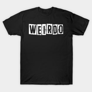 Weirdo T-Shirt